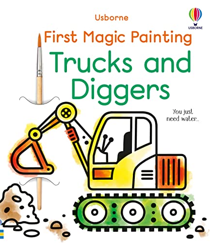 First Magic Painting Trucks and Diggers von Usborne